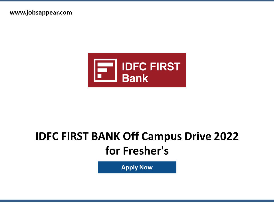 IDFC First Bank Recruitment 2022 freshers
