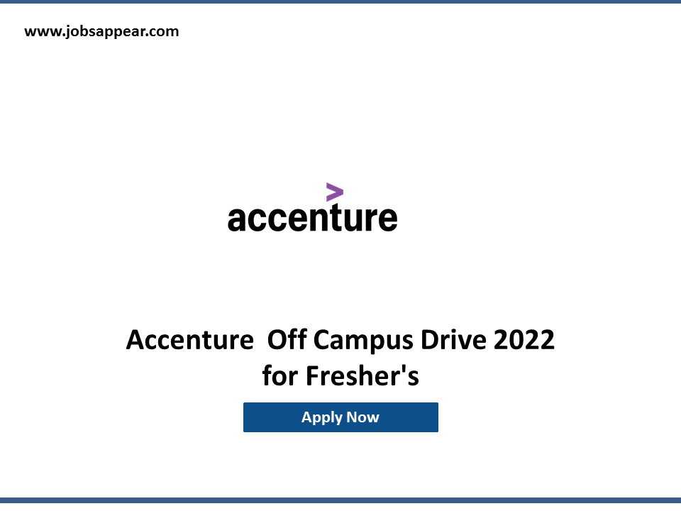 Accenture Off Campus Drive 2022 for freshers